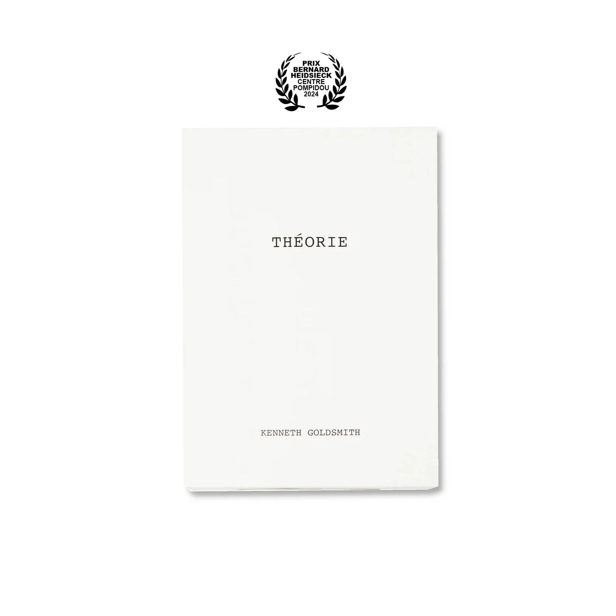 THÉORIE by Kenneth Goldsmith – JBE Books